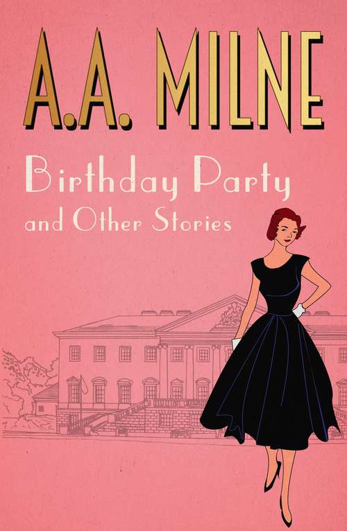 Book cover of The Birthday Party: and other stories