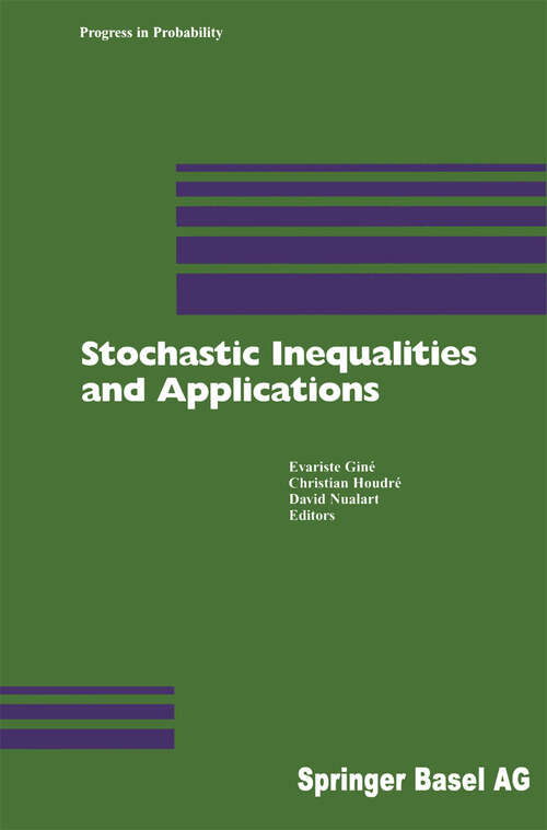 Book cover of Stochastic Inequalities and Applications (2003) (Progress in Probability #56)