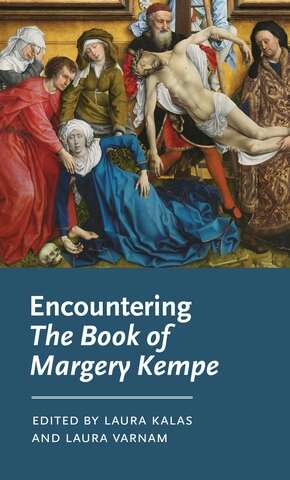 Book cover of Encountering The Book of Margery Kempe (Manchester Medieval Literature and Culture)