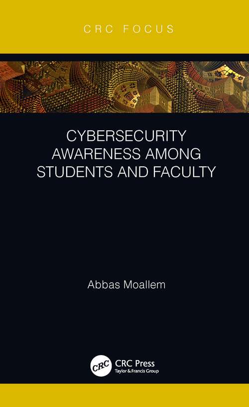 Book cover of Cybersecurity Awareness Among Students and Faculty