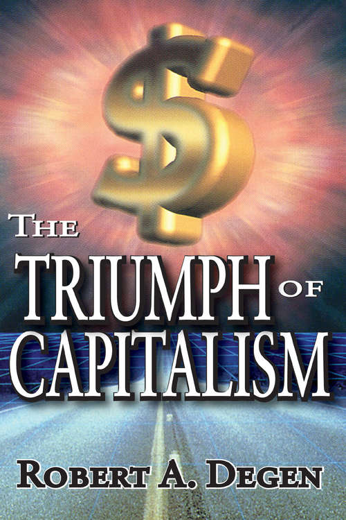 Book cover of The Triumph of Capitalism