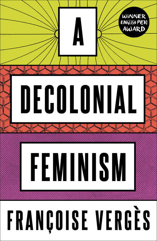 Book cover of A Decolonial Feminism