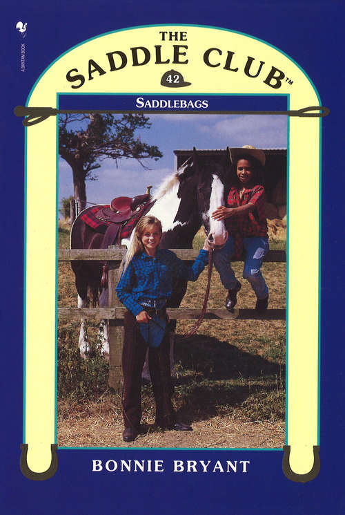 Book cover of Saddle Club 42 - Saddlebags (The\saddle Club Bindup Ser.: No. 21)