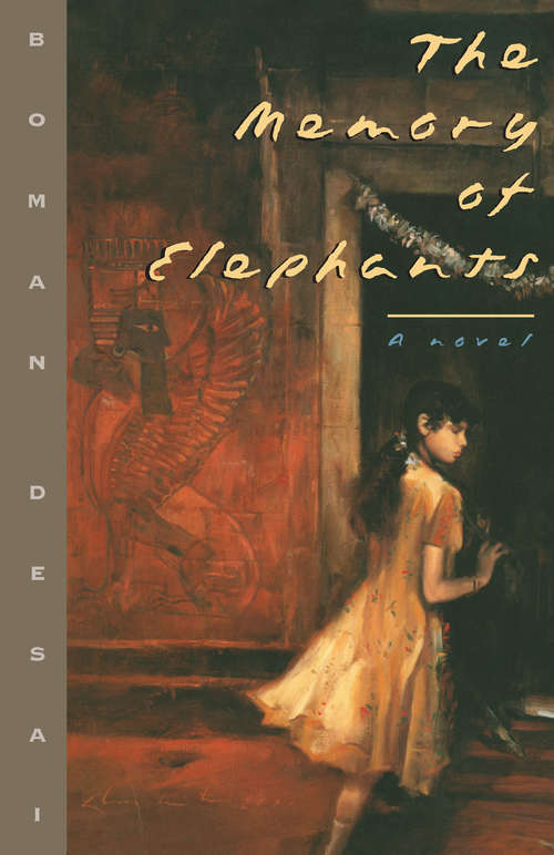 Book cover of The Memory of Elephants: A Novel (Phoenix Fiction)