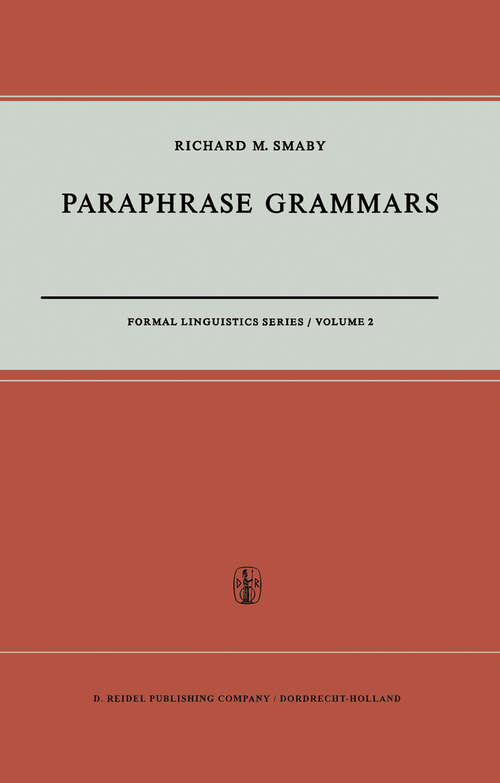 Book cover of Paraphrase Grammars (1971) (Formal Linguistics Series #2)