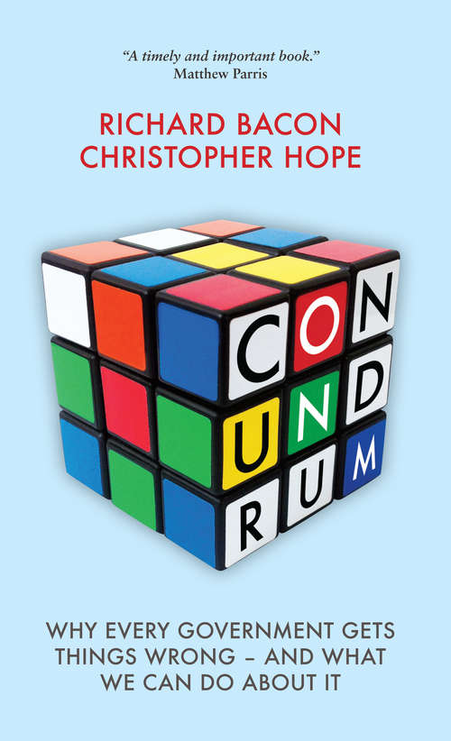 Book cover of Conundrum: Why Every Government Gets Things Wrong - And What We Can Do About It
