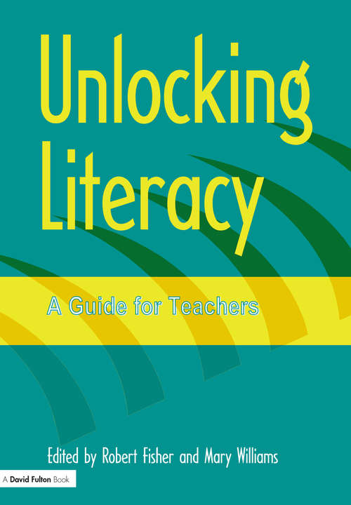 Book cover of Unlocking Literacy: A Guide for Teachers