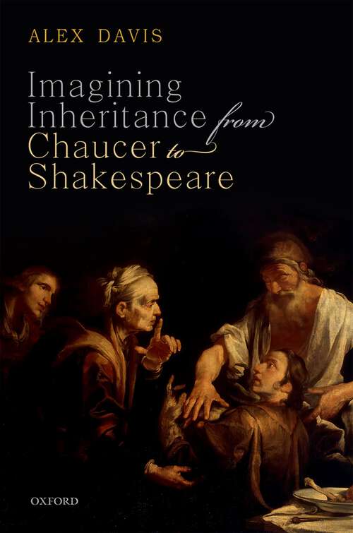 Book cover of Imagining Inheritance from Chaucer to Shakespeare