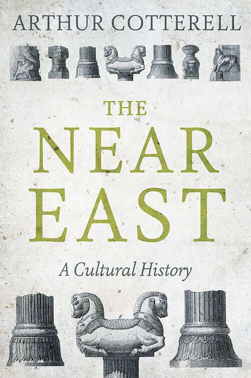 Book cover of The Near East: A Cultural History