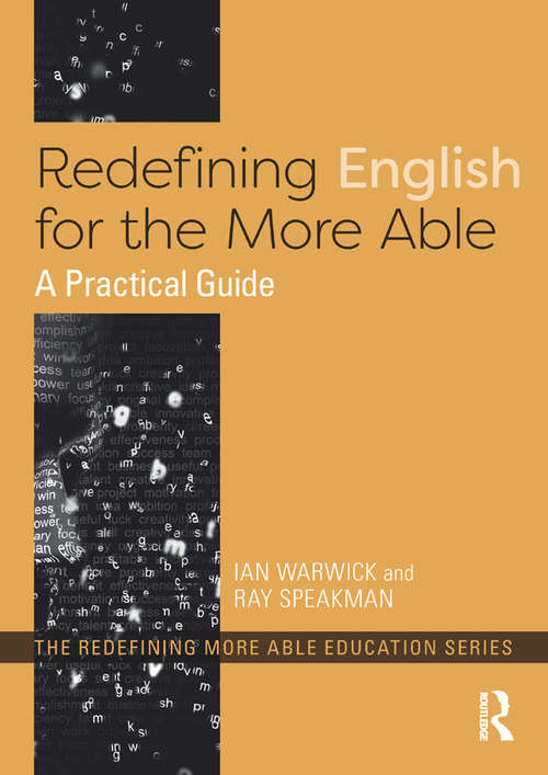 Book cover of Redefining English for the More Able: A Practical Guide (Redefining More Able Education)