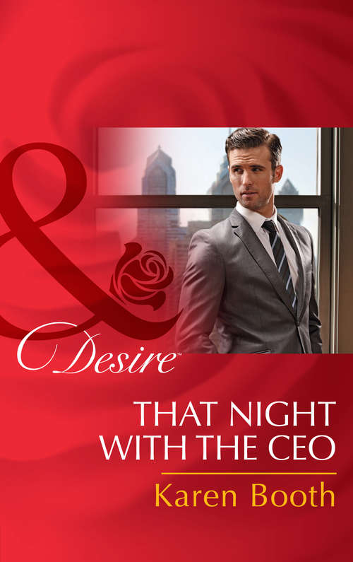Book cover of That Night with the CEO: That Night With The Ceo (ePub First edition) (Mills And Boon Desire Ser. #2)