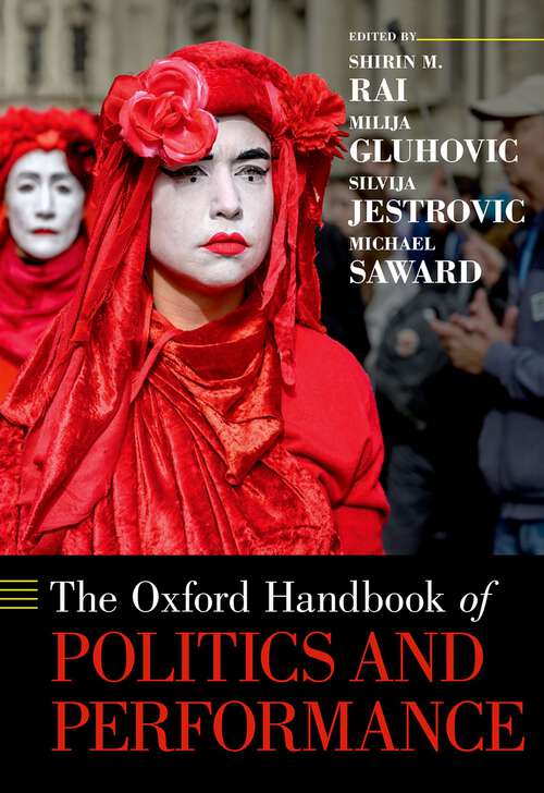 Book cover of The Oxford Handbook of Politics and Performance (Oxford Handbooks)