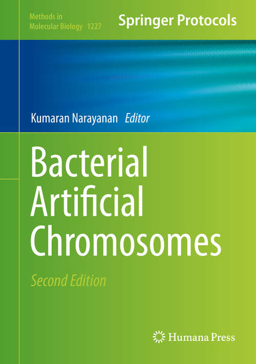 Book cover of Bacterial Artificial Chromosomes (2nd ed. 2015) (Methods in Molecular Biology #1227)