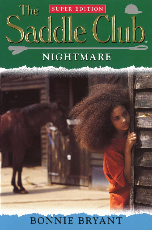 Book cover of Saddle Club Super: Nightmare