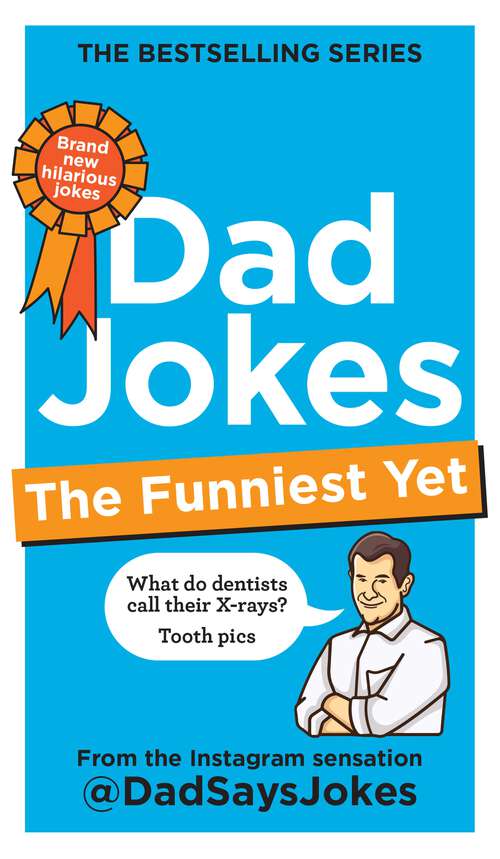 Book cover of Dad Jokes: The newest collection from the Instagram sensation @DadSaysJokes (Dad Jokes #7)