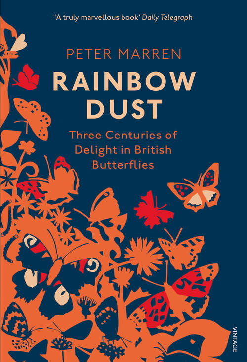 Book cover of Rainbow Dust: Three Centuries of Delight in British Butterflies