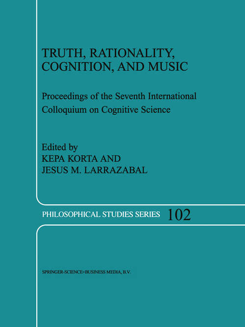 Book cover of Truth, Rationality, Cognition, and Music (2004) (Philosophical Studies Series #102)