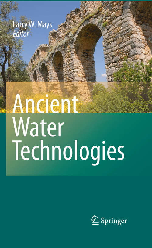 Book cover of Ancient Water Technologies (2010)