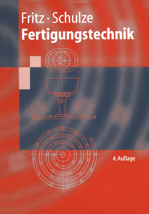 Book cover of Fertigungstechnik (4. Aufl. 1998) (Springer-Lehrbuch)