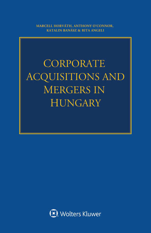 Book cover of Corporate Acquisitions and Mergers in Hungary