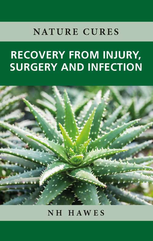 Book cover of Recovery from Injury, Surgery and Infection: Nature Cures (Nature Cures)