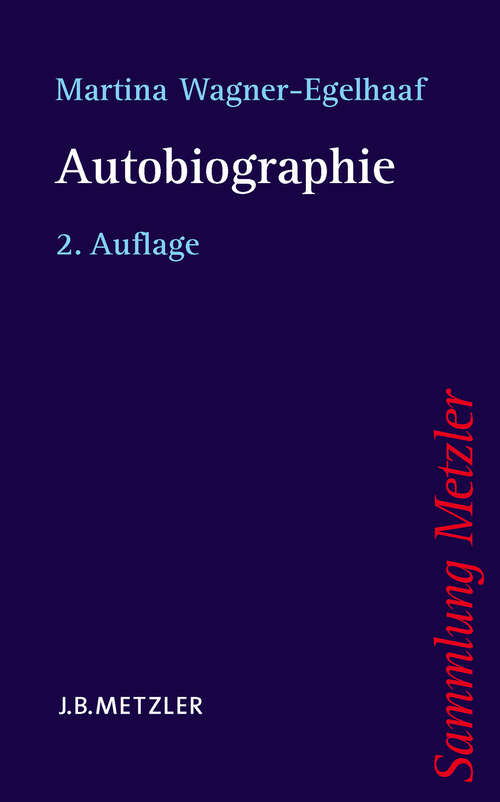 Book cover of Autobiographie (2. Aufl. 2005) (Sammlung Metzler)