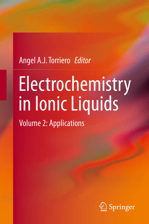 Book cover of Electrochemistry in Ionic Liquids: Volume 2: Applications (1st ed. 2015)