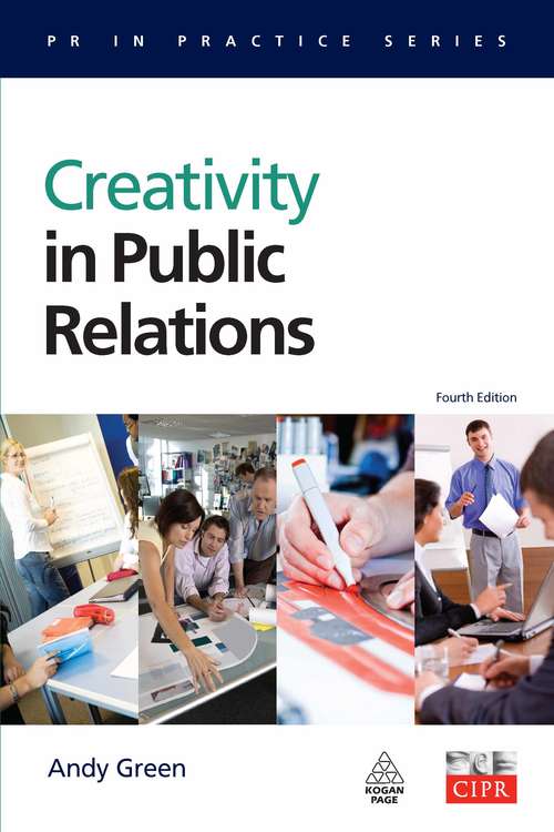 Book cover of Creativity in Public Relations (4) (PR In Practice)