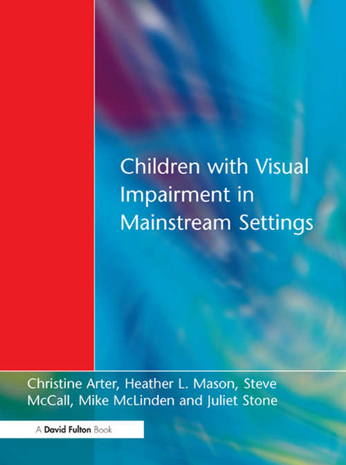 Book cover of Children with Visual Impairment in Mainstream Settings
