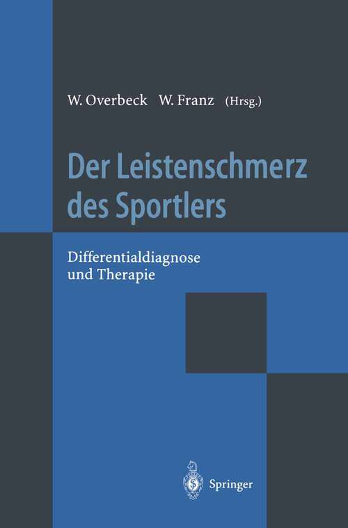 Book cover of Der Leistenschmerz des Sportlers: Differentialdiagnose und Therapie (1995)