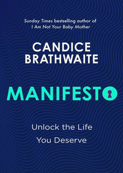 Book cover of Manifesto: Unlock the life you deserve and find contentment in your everyday