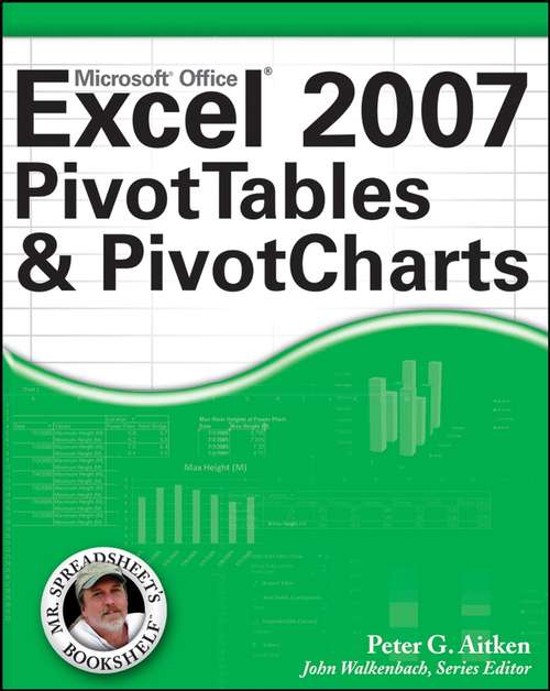 Book cover of Excel 2007 PivotTables and PivotCharts (Mr. Spreadsheet's Bookshelf #4)