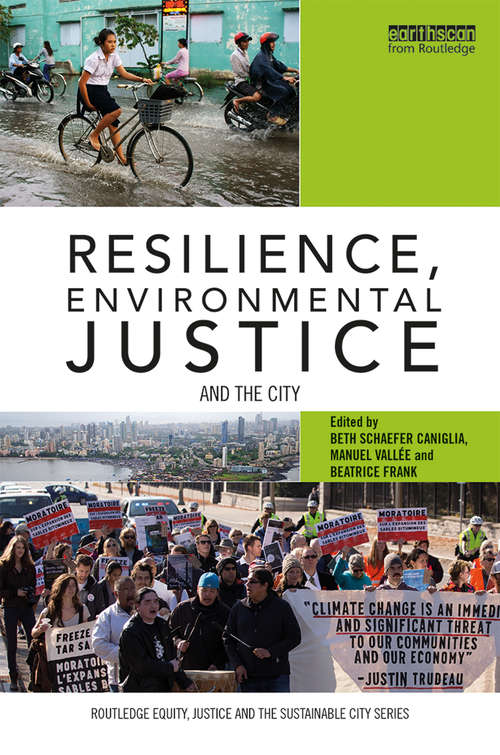 Book cover of Resilience, Environmental Justice and the City (Routledge Equity, Justice and the Sustainable City series)