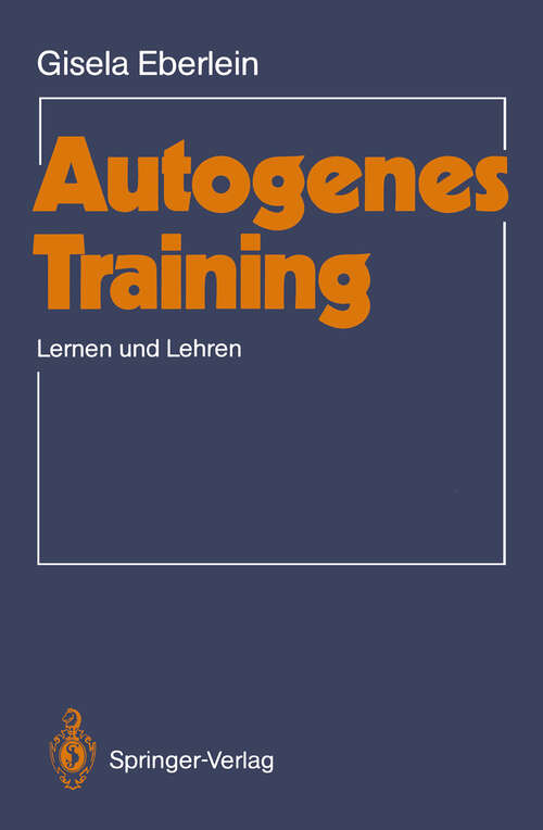 Book cover of Autogenes Training: Lernen und Lehren (1987)