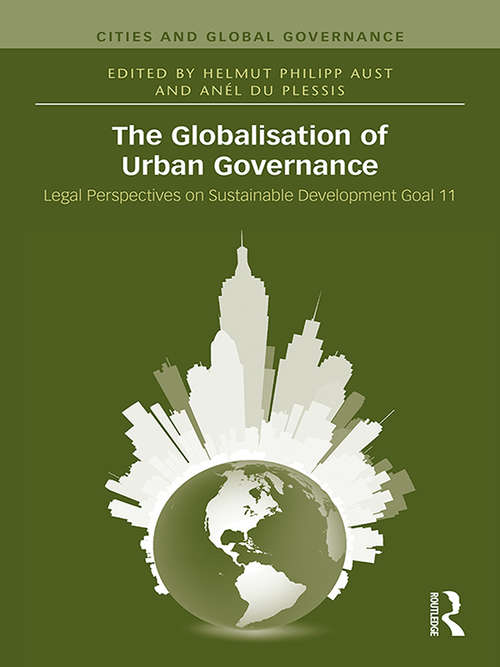 Book cover of The Globalisation of Urban Governance (Cities and Global Governance)