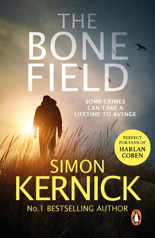 Book cover of The Bone Field: The heart-stopping new thriller (The Bone Field Series #1)