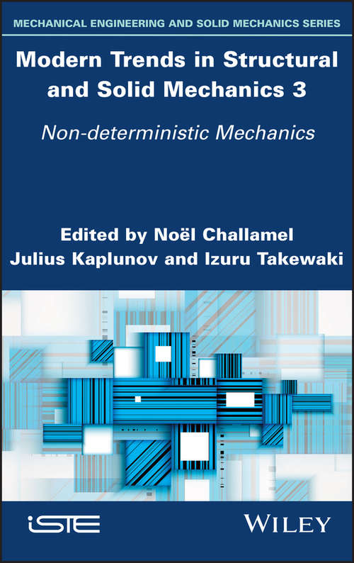 Book cover of Modern Trends in Structural and Solid Mechanics 3: Non-deterministic Mechanics