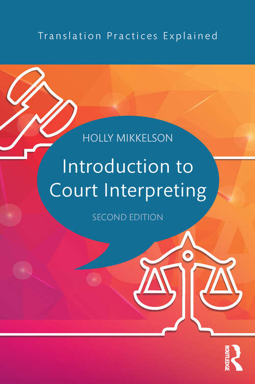 Book cover of Introduction to Court Interpreting (2) (Translation Practices Explained)