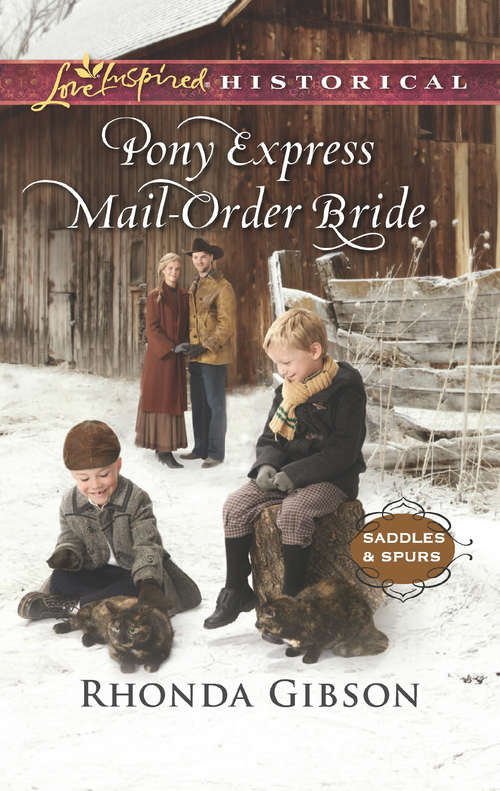 Book cover of Pony Express Mail-Order Bride: Pony Express Mail-order Bride A Temporary Family Her Motherhood Wish Frontier Agreement (ePub edition) (Saddles and Spurs #4)