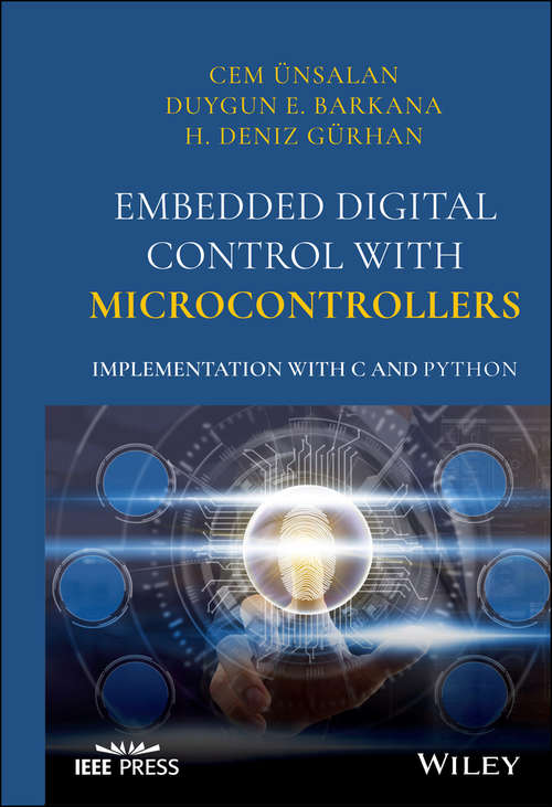 Book cover of Embedded Digital Control with Microcontrollers: Implementation with C and Python (Wiley - IEEE)