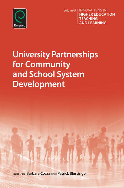 Book cover of University Partnerships for Community and School System Development (Innovations in Higher Education Teaching and Learning #5)