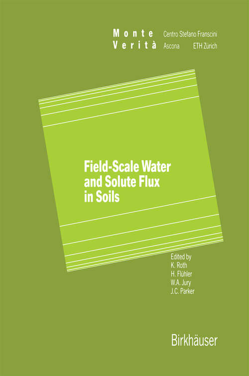 Book cover of Field-Scale Water and Solute Flux in Soils (1990) (Monte Verita)