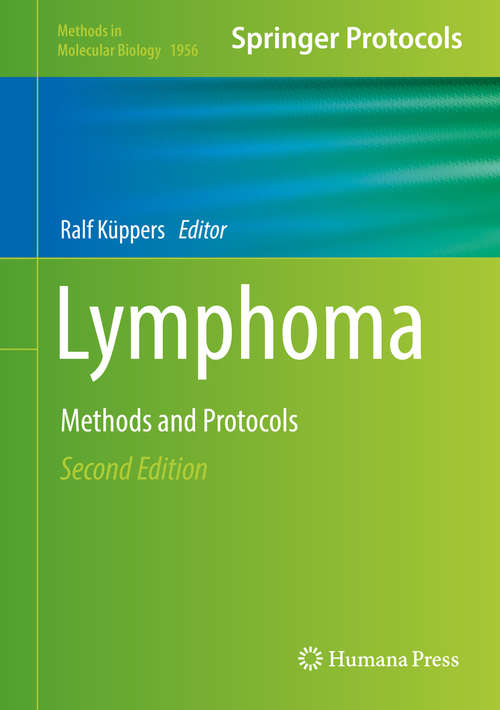 Book cover of Lymphoma: Methods and Protocols (2nd ed. 2019) (Methods in Molecular Biology #1956)