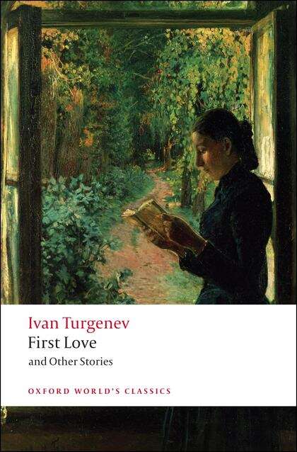 Book cover of First Love and Other Stories (Oxford World's Classics): (pdf)