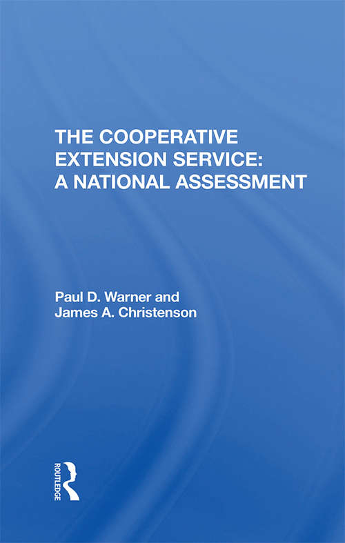 Book cover of The Cooperative Extension Service: A National Assessment