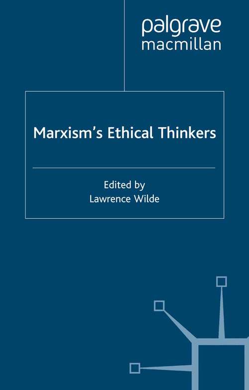 Book cover of Marxism’s Ethical Thinkers (2001)