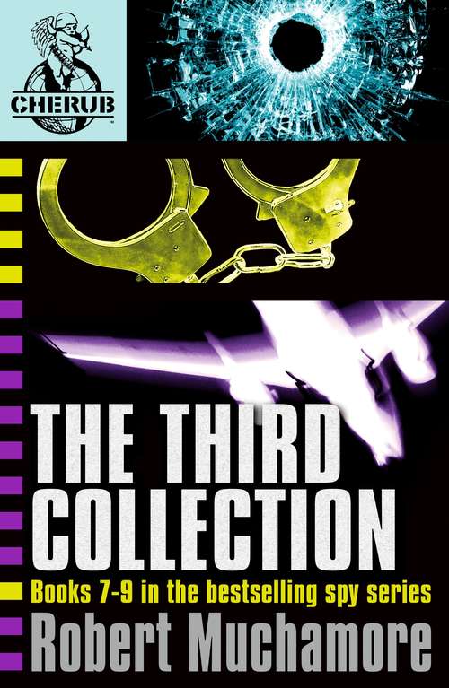 Book cover of CHERUB The Third Collection: Books 7-9 in the bestselling spy series (CHERUB)