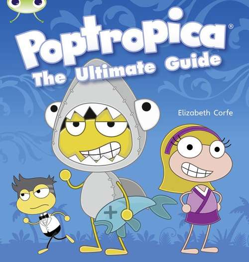 Book cover of Poptropica: The Ultimate Guide (BC NF Lime A/3C) (PDF)