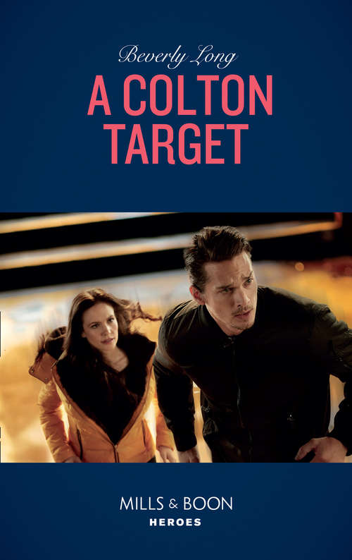 Book cover of A Colton Target: Criminal Behaviour (twilight's Children) / A Colton Target (the Coltons Of Roaring Springs) (ePub edition) (The Coltons of Roaring Springs #5)