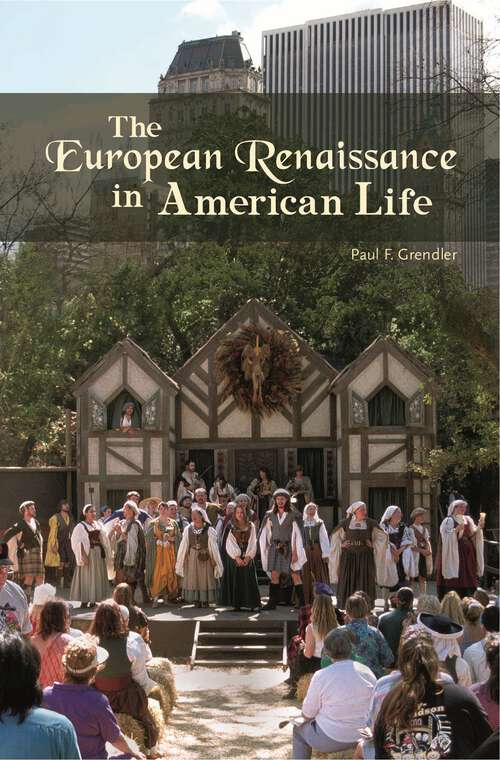 Book cover of The European Renaissance in American Life